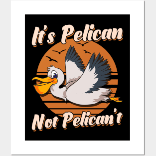 Cute & Funny It's Pelican Not Pelican't Pun Posters and Art